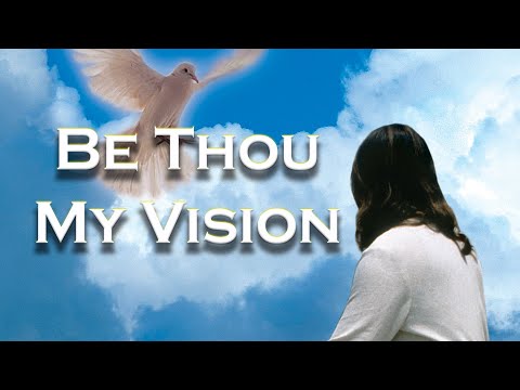 Be Thou My Vision –  Questar Entertainment