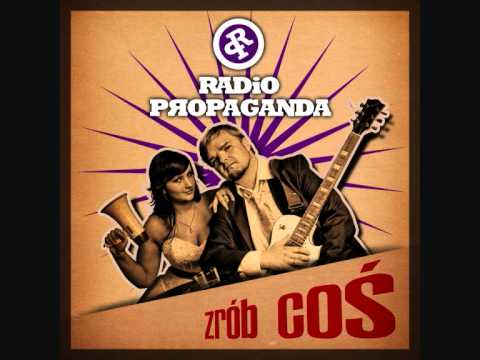 Ścieżka audio do singla zespołu RADIO PROPAGANDA - "Zrób coś"