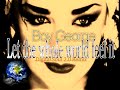 boy george - let the whole world feel it (digital soul club edit)