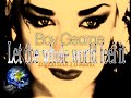 boy george - let the whole world feel it (digital soul club edit)