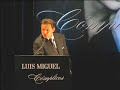 Luis Miguel revela sus amores eternos Luis Miguel revela sus amores eternos