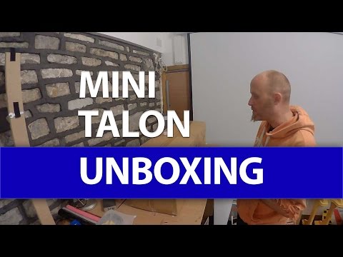 Mini Talon Unboxing 2016 - First Thoughts on the New Arrival!