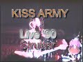 KISS ARMY : LIVE '90 STRUTTER