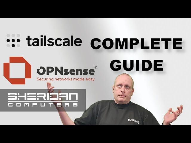 Deep Dive: Using OPNsense with Tailscale