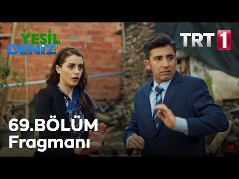 Yeşil Deniz 69. Bölüm Fragmanı                                                                                                                                                                                                                            