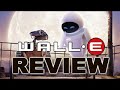 WALL E MOVIE REVIEW WALL E MOVIE REVIEW