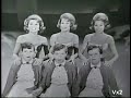 The McGuire Sisters & The Kane Sisters (Triplets) When the Saints Go Marching In - 10/2/1960