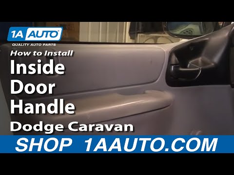 How To Install Replace Inside Door Handle Dodge Caravan 96-00 1AAuto.com