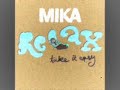 Mika - Relax