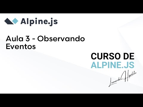 Curso de #Alpine.js - Aula 3