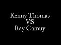 Kenny Thomas vs Ray Camuy