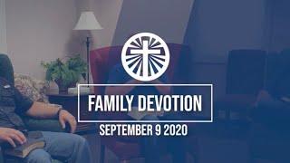 Family Devotion September 9 2020
