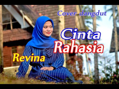 CINTA RAHASIA (Elvi Sukaesih) - Revina Alvira # Dangdut # Cover