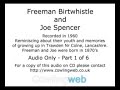Freeman Birtwhistle & Joe Spencer - Part 1 of 6 Freeman Birtwhistle & Joe Spencer - Part 1 of 6
