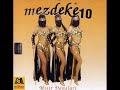 MEZDEKE WANA WANA MEZDEKE WANA WANA