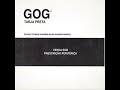 Gog - Rua sem nome barraco sem numero