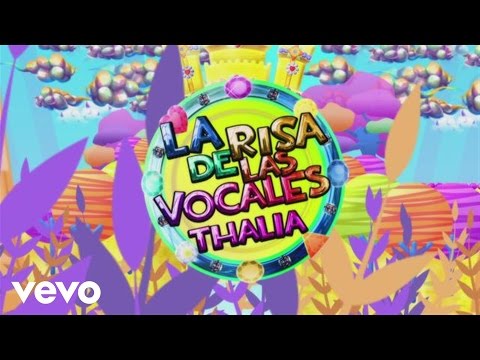 La Risa de las Vocales Thalía