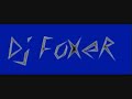 Dj FoXeR rap remix Dj FoXeR rap remix