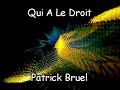 Patrick Bruel - Qui A Le Droit - cover Patrick Bruel - Qui A Le Droit - cover