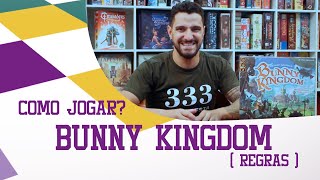 E aí, tem jogo? - A sua página sobre jogos de tabuleiro moderno.: Bunny  Kingdom - In the Sky