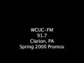 91.7 WCUC-FM Clarion, PA Spring 2000 Promos