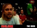 NME Video: The Used @ Carling weekend 2007.