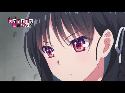 Youkoso Jitsuryoku Shijoushugi no Kyoushitsu e, anime escolar de Comedia y Romance revela su video promocional