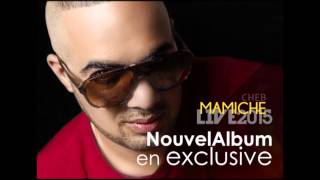 Cheb Mamiche 2015  Olé Ola
