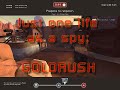 TF2: Just one life as a Spy on Goldrush. Pyros will get cut.