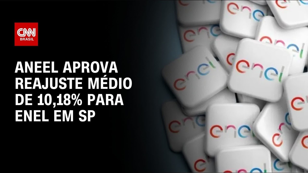 Aneel aprova alta de 10,18% na conta da Enel em São Paulo | AGORA CNN