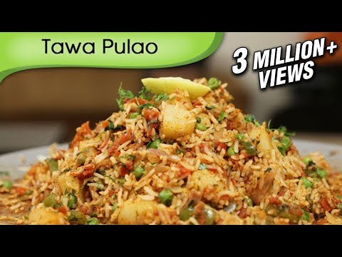 Tawa Pulao – Indian Rice Variety – Spicy Main Course Rice Recipe By Ruchi Bharani