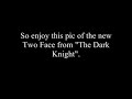 The Dark Knight Two Face The Dark Knight Two Face
