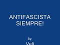 Antifascista Siempre!