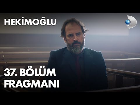 Hekimoğlu 37. Bölüm Fragmanı                                                                                                                                                                                                                              