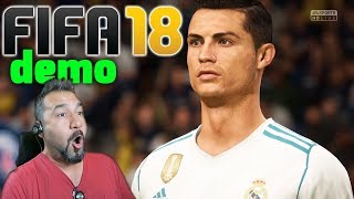 FIFA 18 DEMO İNCELEME  OYUN AKIYOR!