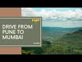 Part 1: Drive from Pune to Mumbai