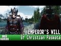 Emperors Will - Воля императора 1.1 для TES V: Skyrim видео 2