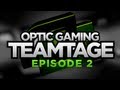 OpTic Gaming™ Teamtages - Episode 2