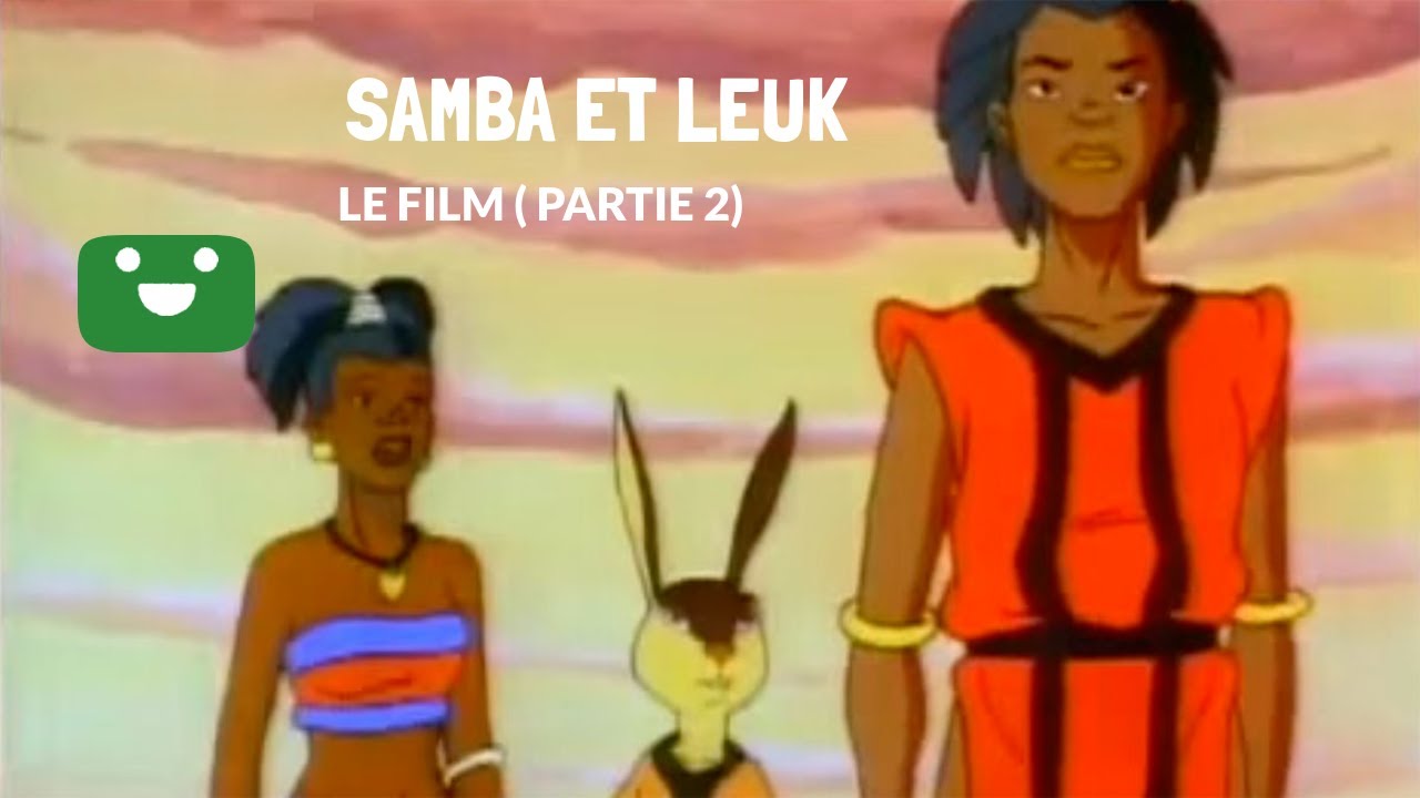 SAMBA et LEUK (2/2)