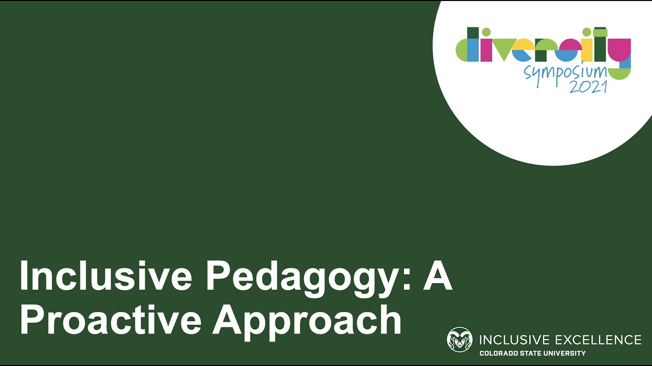 Inclusive Pedagogy: A Proactive Approach | Diversity Symposium 2021
