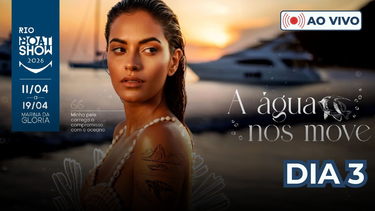 Dia 3 | Rio Boat Show 2026 | NÁUTICA