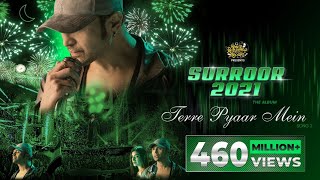 Terre Pyaar Mein (Official Video)  Surroor 2021 Th