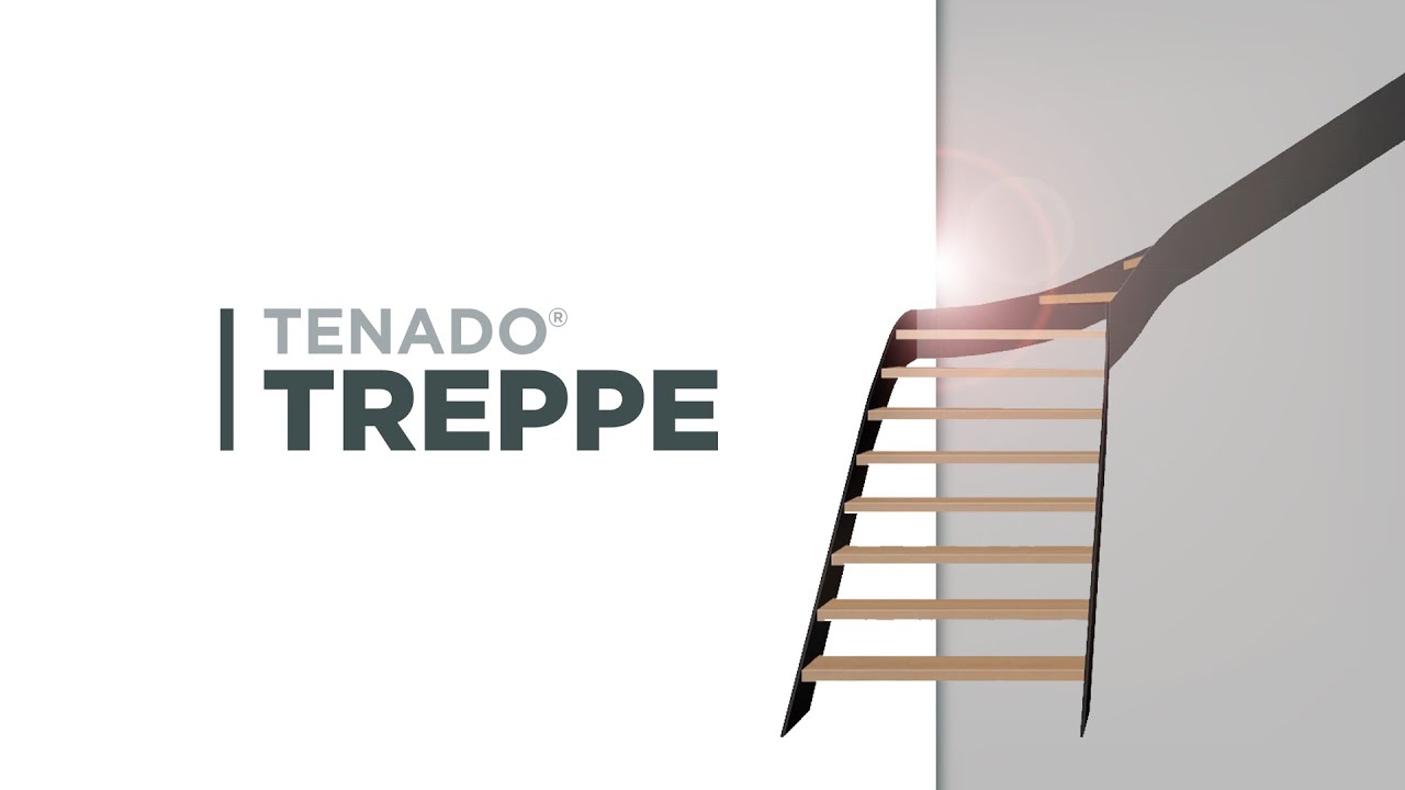 TENADO TREPPE | Die neue Version 22