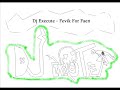 Dj Execute - Fevik For Faen Dj Execute - Fevik For Faen