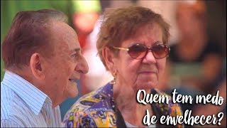 Quem tem medo de envelhecer?