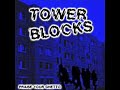 Towerblocks - loveparade hate Towerblocks - loveparade hate
