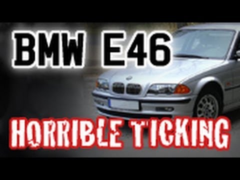 2000 E46 318i BMW – How to fix Horrible Ticking noise from engine – See Description