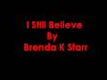 Me singing I Still Believe by Brenda K Starr