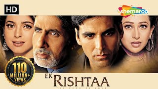 Ek Rishtaa -The Bond Of Love (HD)  Akshay Kumar  A