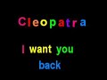 teledysk, klip, Cleopatra,- I Want You Back